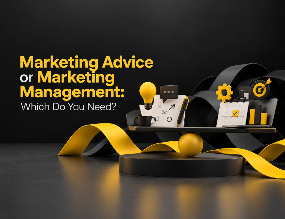 Marketing Advice or Marketing Management: Which Do You Need?